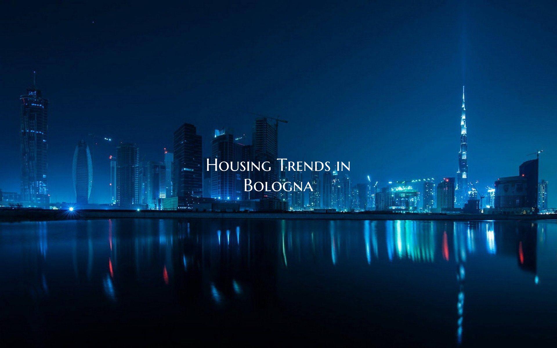 Housing Trends in Bologna