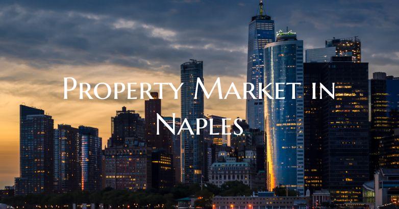 Property Market in Naples